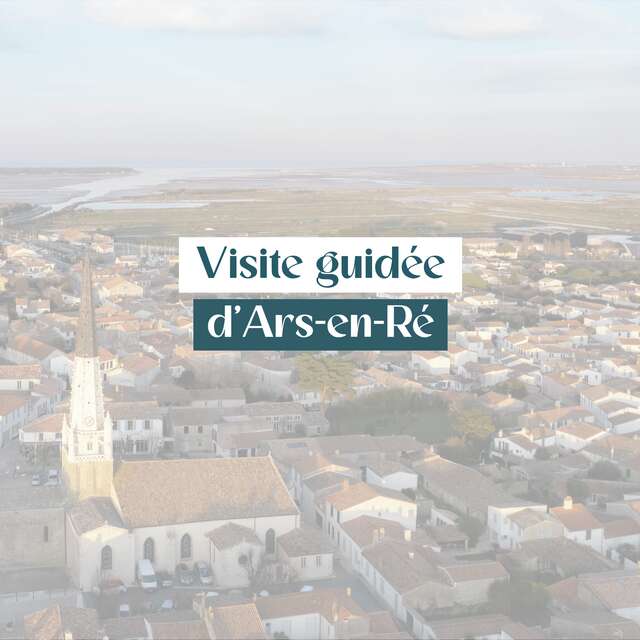 Geführter Rundgang durch Ars-en-Ré