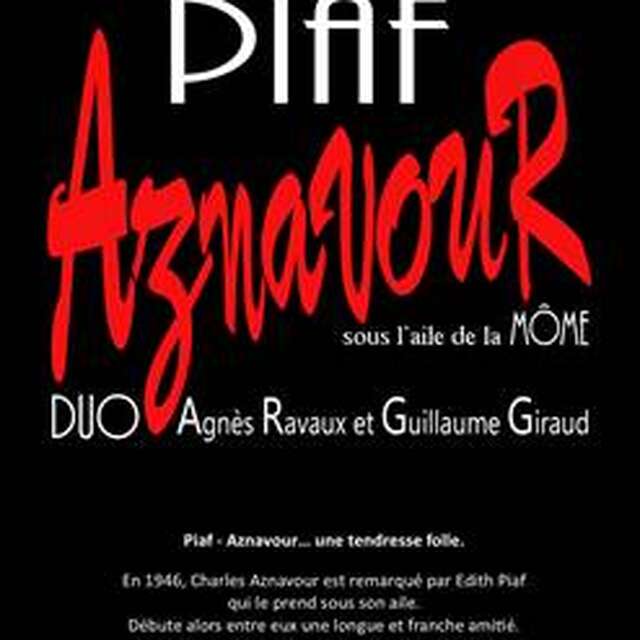 Konzert "Piaf - Aznavour... unter den Fittichen von La Môme"
