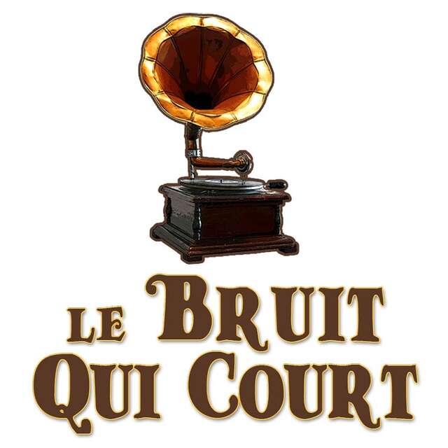 Le Bruit qui Court
