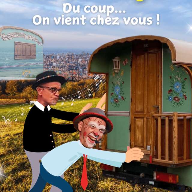 Spectacle - Recremagic -  DU COUP on vient chez vous !