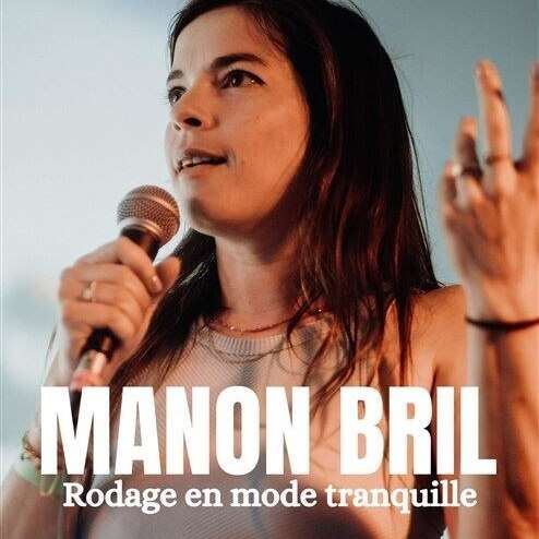 Manon Bril - Rodage en mode tranquille