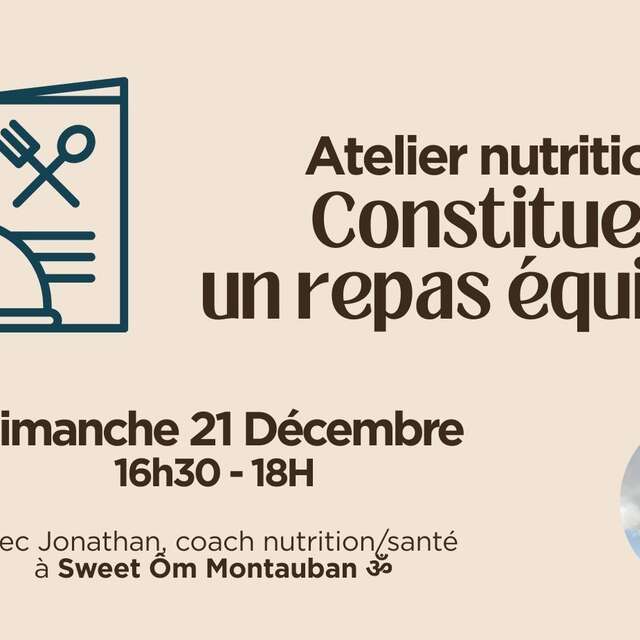 Atelier nutrition - Constituer un repas équilibré