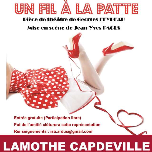 Théâtre - "Un fil à la patte" à Lamothe Capdeville