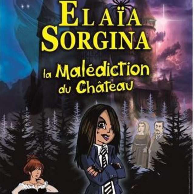 Elaia Sorgina et la malédiction du château