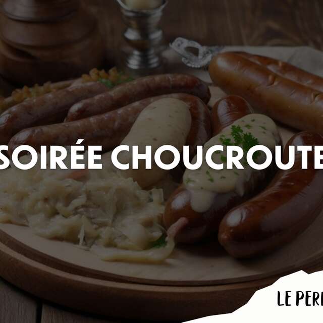 Soirée choucroute - Le Perroquet