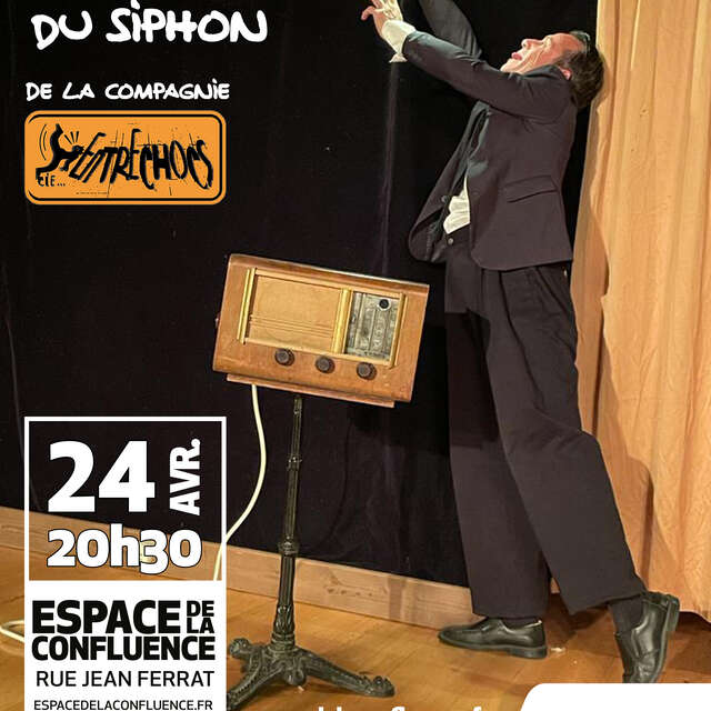 Spectacle "La singularité du siphon"