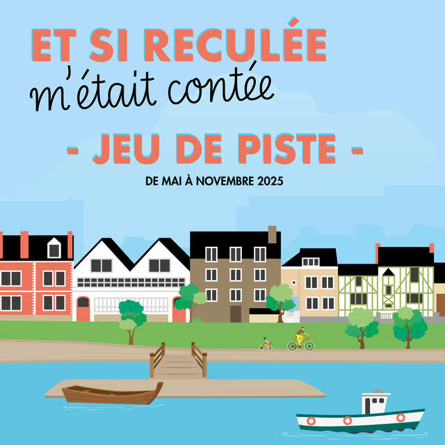 Et si Reculée m'était contée...