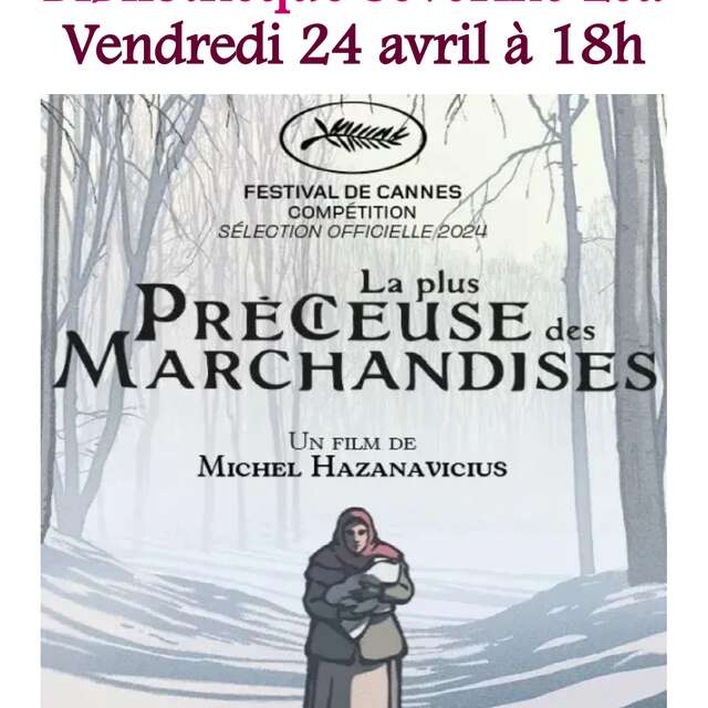 Film "La plus précieuse des marchandises"