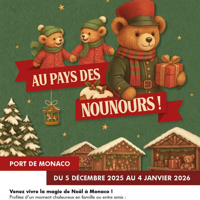 Village de Noël à Monaco "Au pays des nounours"