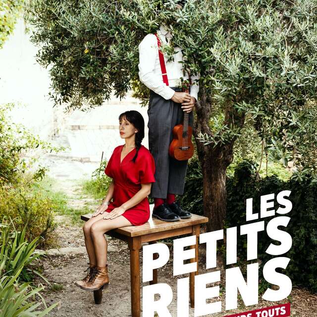 Spectacle musical "Les petits riens qui font les grands touts" - Théâtre des 2 mondes