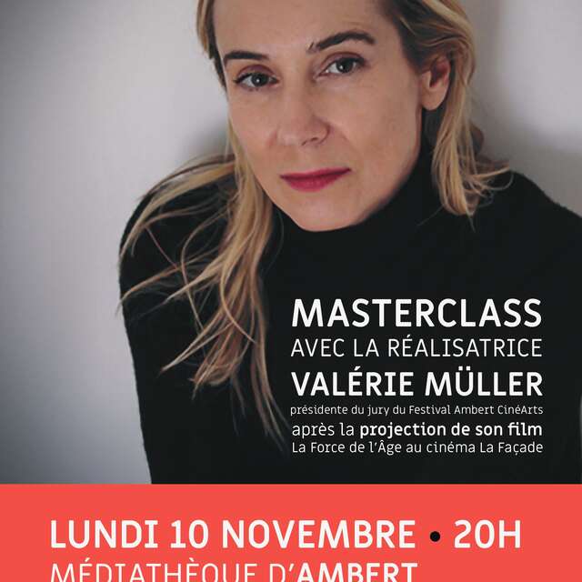 Masterclass avec la réalisatrice Valérie Müller