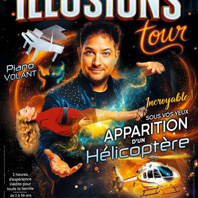Illusions Tour le plus grand show de magie d'Europe