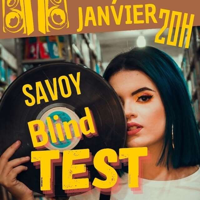 Blind test au Savoy