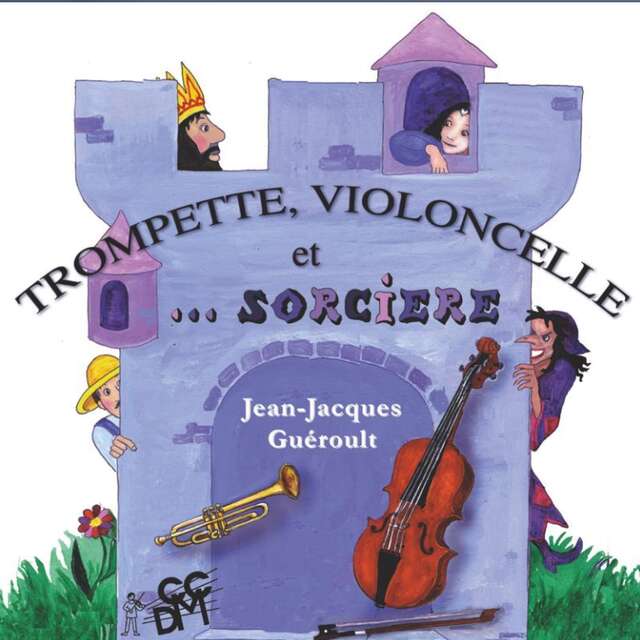 Trompette, Violoncelle et Sorcière