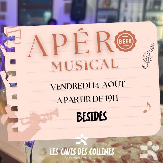 "Beside" Musical Happy Hour - Les Caves des Collines