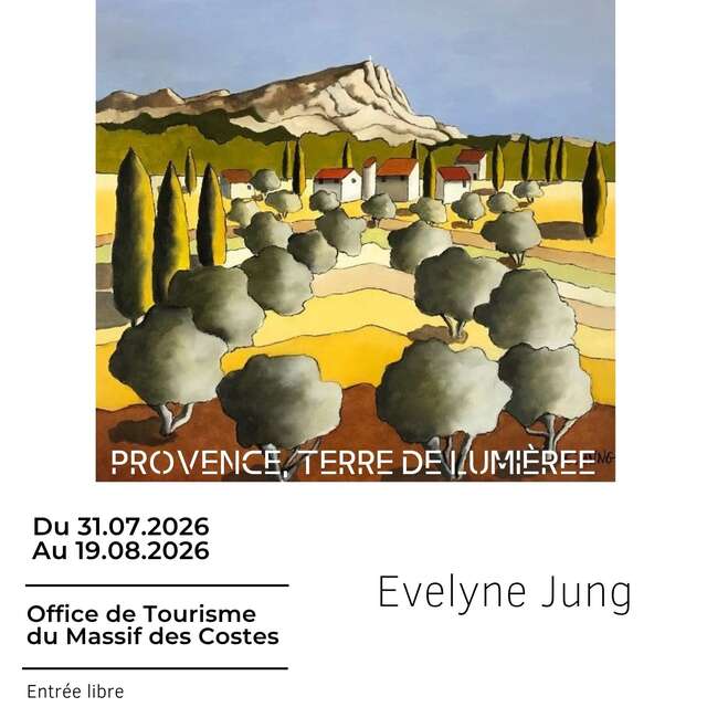 Provence, terre de lumières - Exposition de peinture de Evelyne Jung