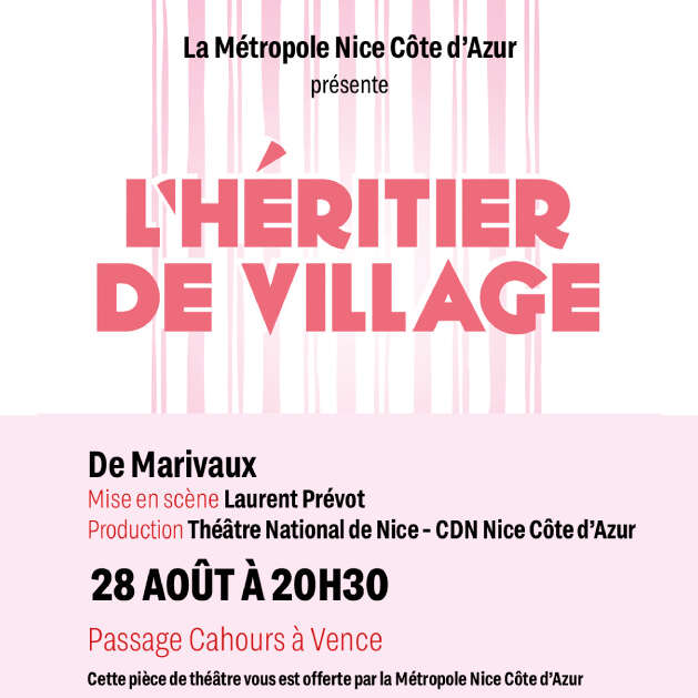 Théâtre “L’Héritier de village” par le Théâtre National de Nice