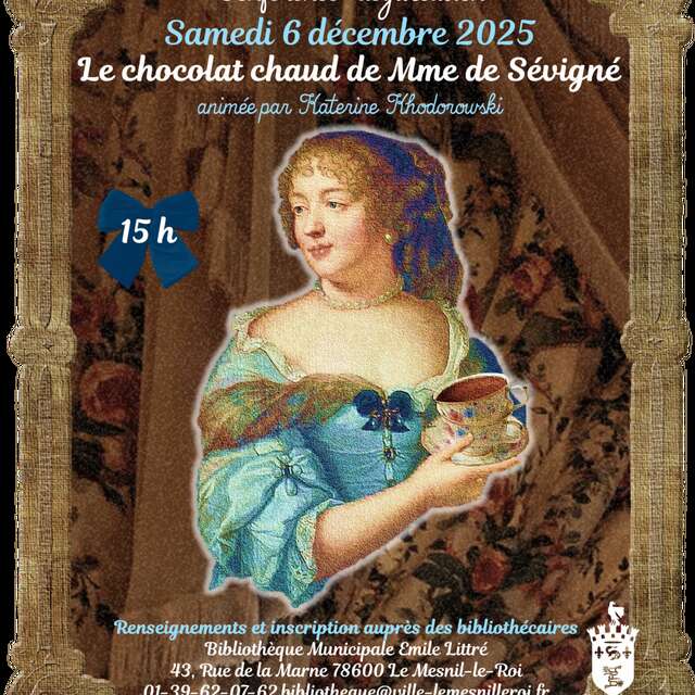 Conférence « Le chocolat chaud de Mme de Sévigné »