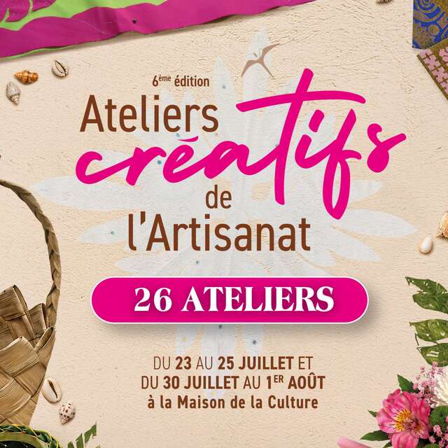 Creative Crafts Workshops - Te Fare Tauhiti Nui