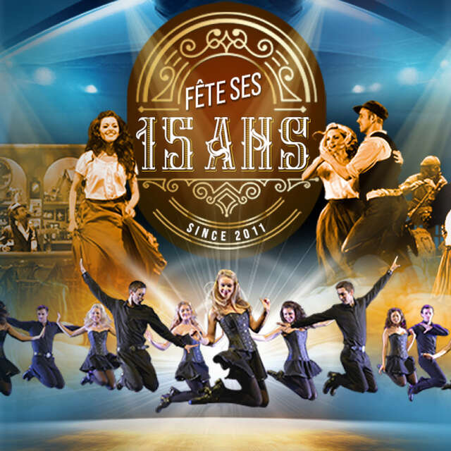 Irish Celtic "Spirit of Ireland" fête ses 15 ans !