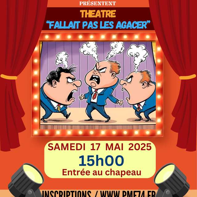 Théâtre :  "Fallait pas les agacer"