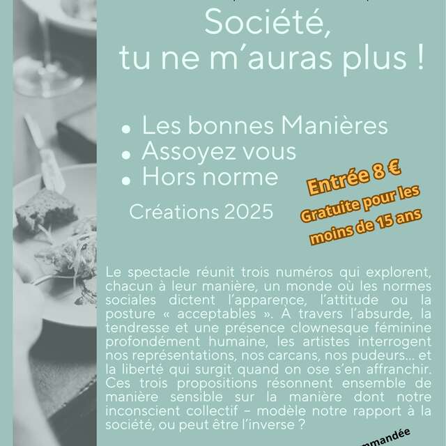 Café-théâtre "Société, tu ne m'auras plus !"