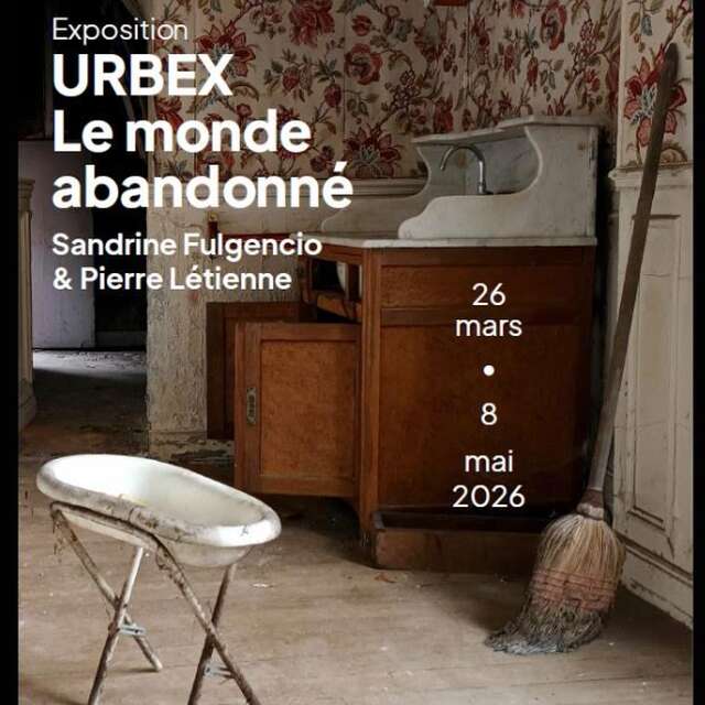 Exposition URBEX, le monde abandonné
