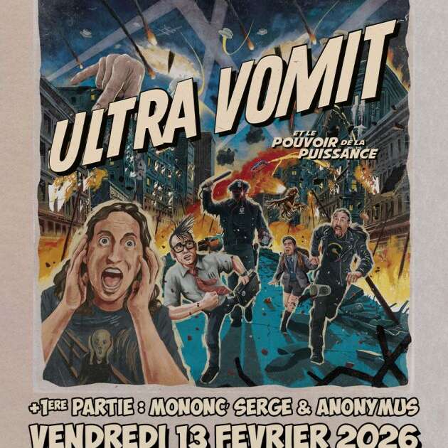 Ultra Vomit + Mononc' Serge et Anonymus