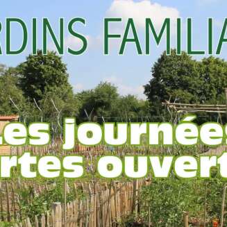 Portes ouvertes des Jardins Familiaux