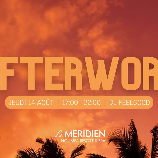 Afterwork au Méridien Nouméa