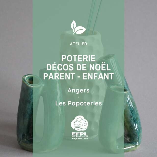 Atelier : Poterie : Décos de Noël / Parent - Enfant