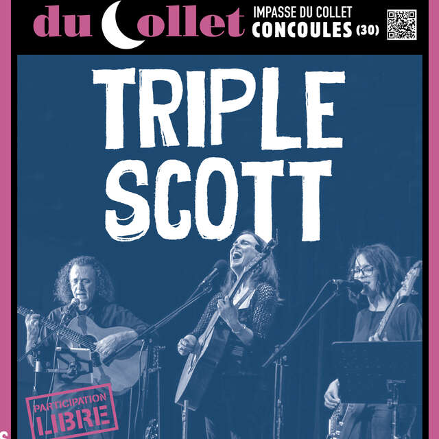 Concert de Triple Scott aux Tréteaux du Collet