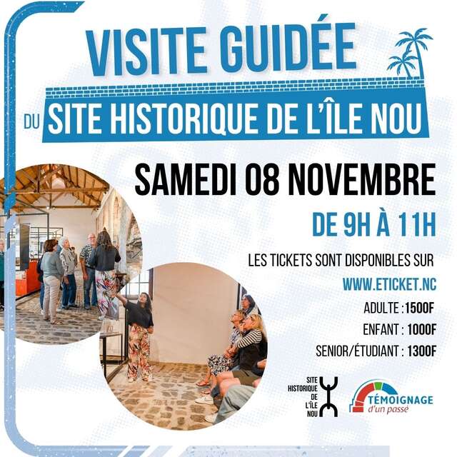 Visite guidée du Site Historique de l’Île Nou