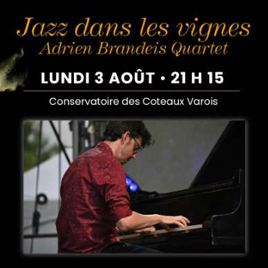 Concert : Jazz dans les vignes avec Adrien Brandeis Quartet | Les Soirées Musicales de l'Abbaye de La Celle
