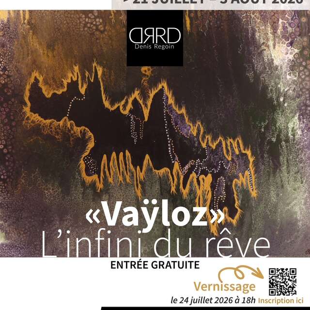 Ausstellung – Vaÿloz, die Unendlichkeit der Träume