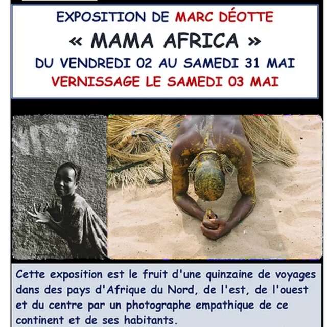 Exposition de Marc Déotte : "Mama Africa"