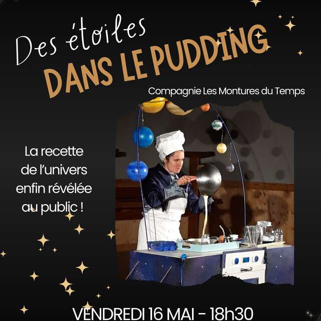 Spectacle "Des étoiles dans le pudding"