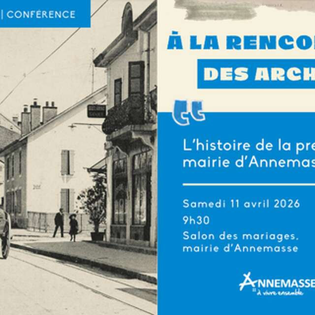 Conférence - Exposition : L'histoire de la première mairie d'Annemasse