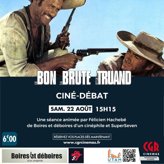 Ciné-patrimoine - LE BON, LA BRUTE ET LE TRUAND