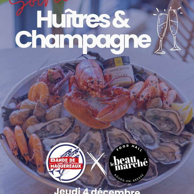 Soirée Huitres et Champagnes