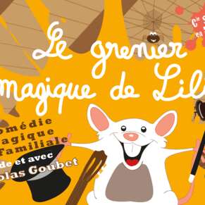 Spectacle jeune public " Le grenier magique de Lili "