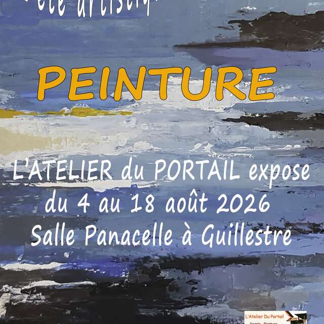 Exhibition of paintings from the Atelier du Portail : the artistic summer