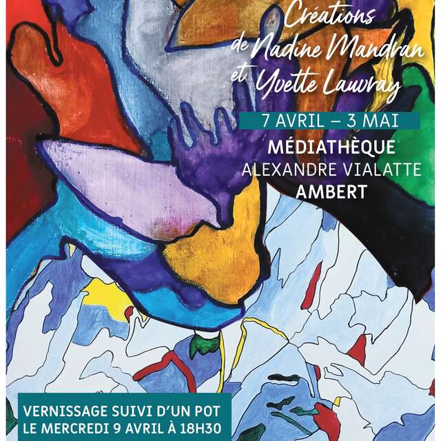 Exposition des créations de Nadine Mandran et Yvette Lauvray