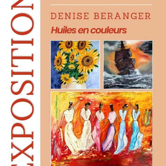 Huiles en couleurs Denise Beranger