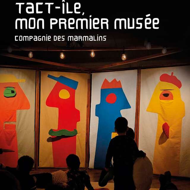 Arts visuels - marionnettes tact-île, mon premier musée compagnie des marmalins