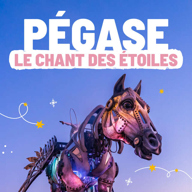 Parade monumentale "Pégase : le chant des étoiles"