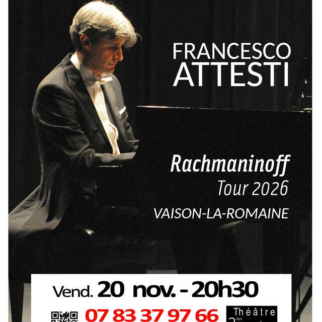 "Francesco Attesti Rachmaninov Tour 2026" - Concert at the Théâtre des 2 Mondes