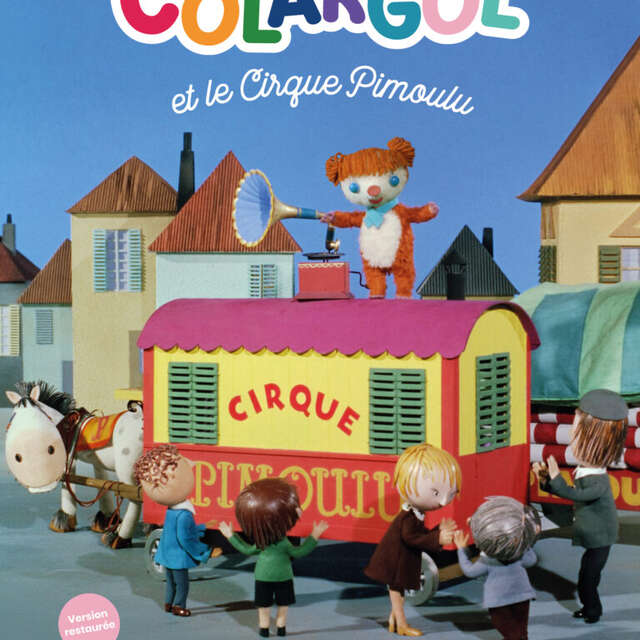Ciné P'tits Loups - Colargol et le cirque Pimoulu