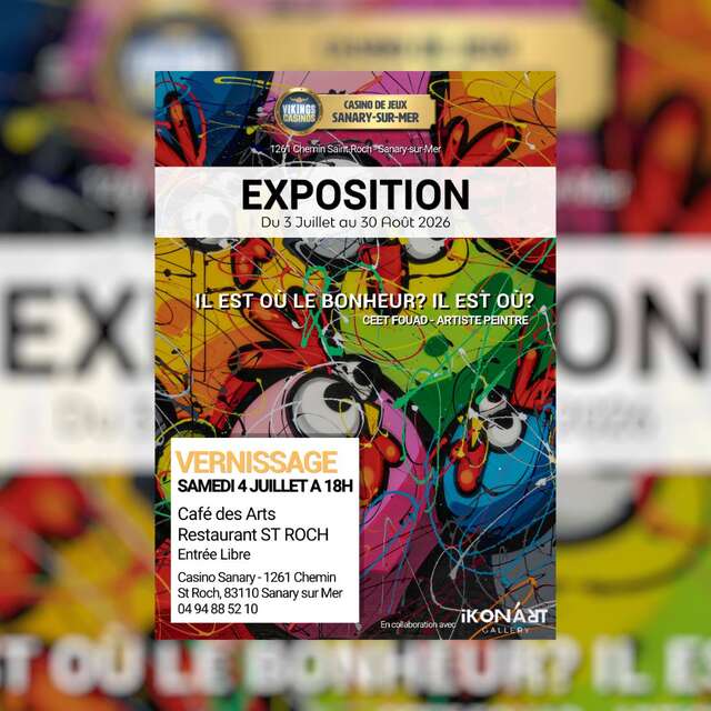 Exposition : "Il est où le bonheur ? Il est où ?"