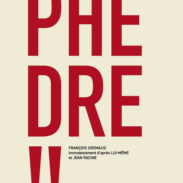 Spectacle : Phèdre